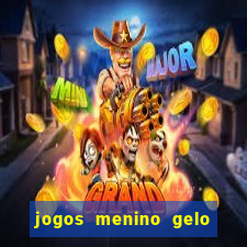 jogos menino gelo menina lava